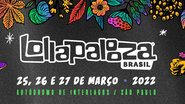 Logo Lollapalooza 2022 (Foto: Divulgação)