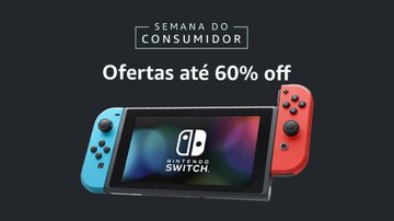 Adquira o console Nintendo Switch e outros acessórios incríveis com preço baixo na Semana do Consumidor - Reprodução/Amazon