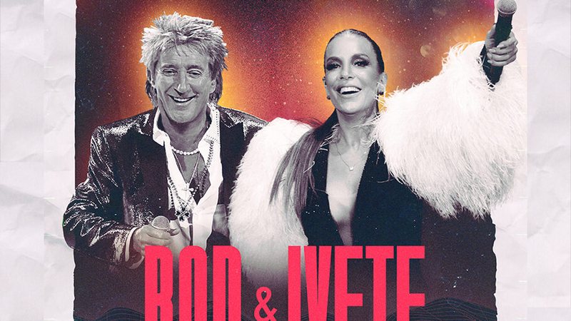 Rod Stewart e Ivete Sangalo (Foto: Divulgação)