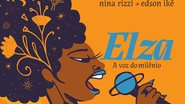 Capa de 'Elza: a voz do Milênio' (Foto: divulgação)