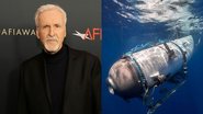 James Cameron (Foto: Kevin Winter/Getty Images) e Titan, submersível da OceanGate (Foto: Divulgação)