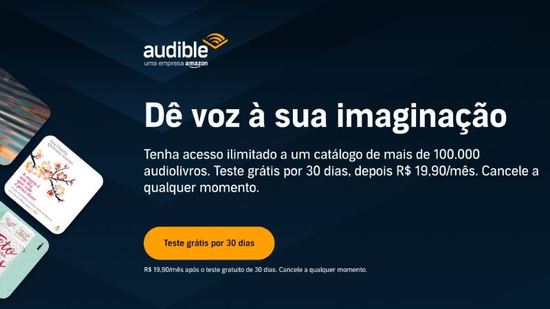 Por apenas R$19,90 por mês, você terá acesso a mais de 100 mil audiolivros incríveis! - Créditos: Reprodução/Amazon