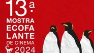 Pôster da 13ª Mostra Ecofalante de cinema (Foto: Divulgação)