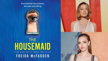 Capa do livro The Housemaid (esquerda), Sydney Sweeney (canto superior direito) e Amanda Seyfried (canto inferior direito)