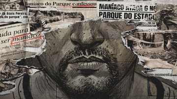 O que esperar de Maníaco do Parque: A História Não Contada, nova série documental do Prime Video? - Divulgação/Prime Video