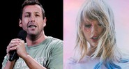 Adam Sandler e Taylor Swift (Foto 1: AP/ Foto 2: Reprodução)