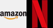 Amazon e Netflix. (Foto: Reprodução).