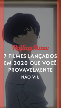 7 filmes lançados em 2020 que você provavelmente não viu