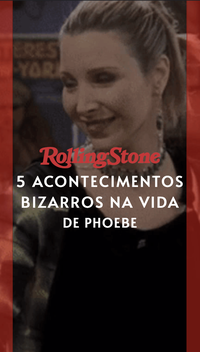 5 acontecimentos bizarros na vida de Phoebe