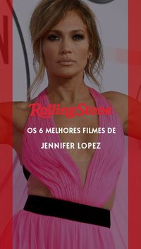 Os 6 melhores filmes de Jennifer Lopez