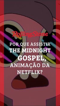 Entenda a genialidade de The Midnight Gospel