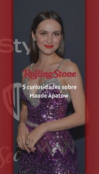 5 curiosidades sobre Maude Apatow