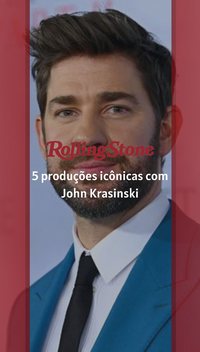 5 produções icônicas com John Krasinski