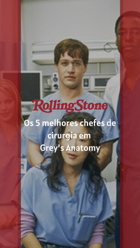 Os 5 melhores chefes de cirurgia em Grey’s Anatomy