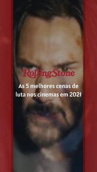 As 5 melhores cenas de luta nos cinemas em 2021