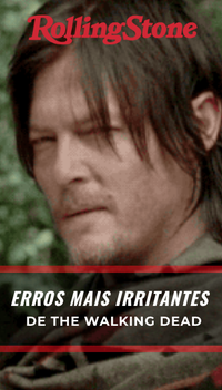 Erros mais irritantes de The Walking Dead