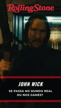 Filmes John Wick se passam no mundo real ou dos videogames?