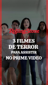 3 filmes de terror para ver  no Prime Video