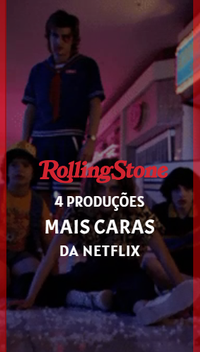 4 produções mais caras da Netflix