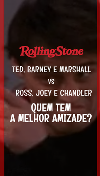 Qual é o melhor trio de amizade masculino nas séries?