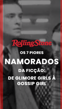 Os piores namorados da ficção: de Gossip Girl a Gilmore Girls