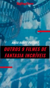 Amou Harry Potter? Outros 9 filmes de fantasia incríveis