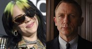 Billie Eilish (Foto: Jordan Strauss/Invision/AP) e Daniel Craig (Foto: Reprodução)