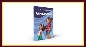 "Fantasmas" é uma história que vai deixar sua hora da leitura ainda mais divertida - Reprodução/Intrínseca