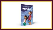 "Fantasmas" é uma história que vai deixar sua hora da leitura ainda mais divertida - Reprodução/Intrínseca