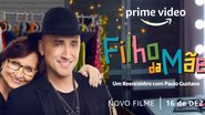 Pôster do filme Filho da Mãe com Paulo Gustavo (Foto: Amazon Studios / divulgação)