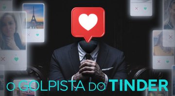 Golpista do Tinder (Foto: Reprodução/Netflix)