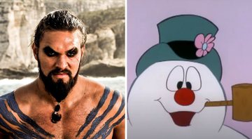 Jason Momoa como Khal Drogo em Game of Thrones e o boneco de neve Frosty (Fotos: Reprodução)