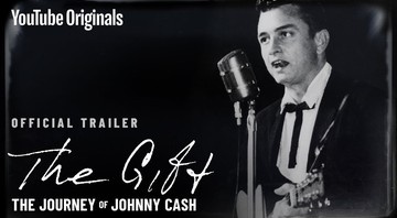 Capa de The Gift: The Journey of Johnny Cash (Foto: Reprodução / YouTube)