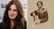 Julia Roberts e Harriet Tubman (vida real) (Foto 1: AP e Foto 2: Wikicommons)