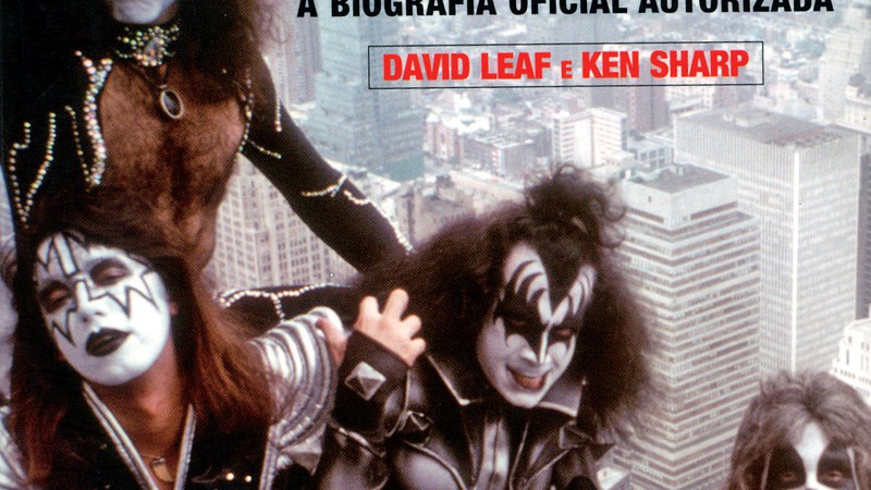 KISS - Por Trás da Máscara - David Leaf e Ken Sharp