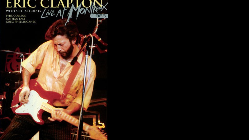 Eric Clapton - Eric Clapton Live at Montreux 1986/ST2