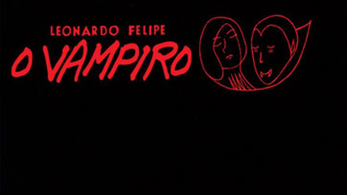 O Vampiro - Leonardo Felipe