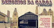 Demônios da Garoa e Convidados