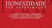 Honestidade por Aproximação, escrito por Wanderléia Farias