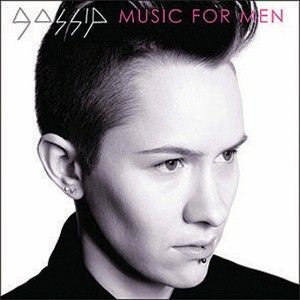 Gossip, Music for Men