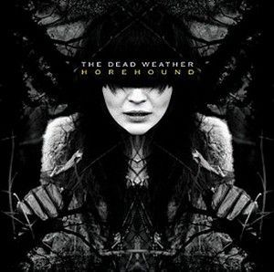 Album: Horehound, The Dead Weather