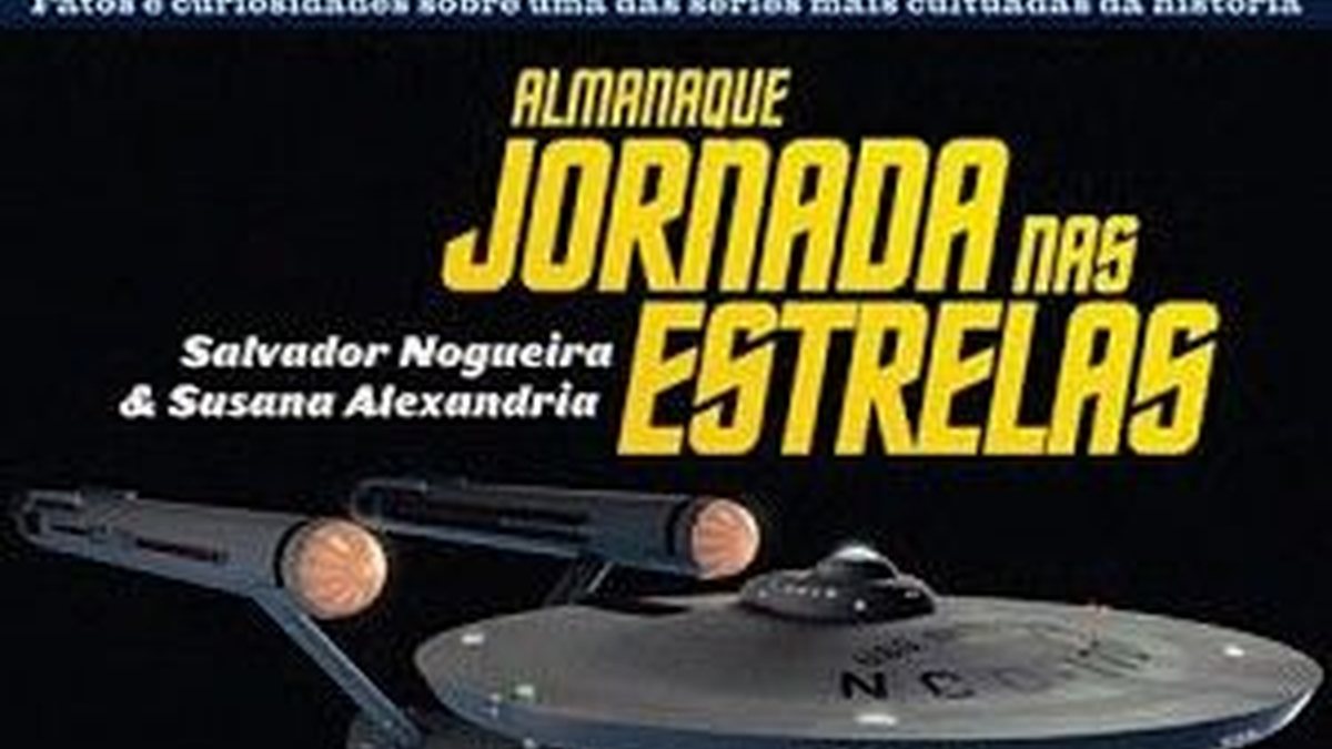 Almanaque Jornada nas Estrelas, de Salvador Nogueira e Susana Alexandria