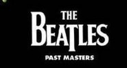 The Beatles - Past Masters