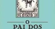 O Pai dos Burros - Humberto Werneck