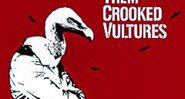 Them Crooked Vultures