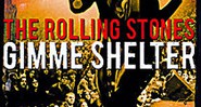 Gimme Shelter - The Rolling Stones - Divulgação