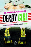 Derby Girl, de Shauna Cross - Divulgação