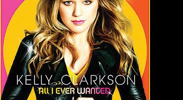 Kelly Clarkson - All I Ever Wanted