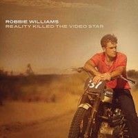 Robbie Williams - Reality Killed the Video Star - DIVULGAÇÃO