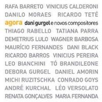 Dani Gurgel e Novos Compositores - Agora - DIVULGAÇÃO